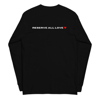 Reserve All Love Long Sleeve Shirt