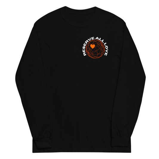 Reserve All Love Orange Long Sleeve Shirt