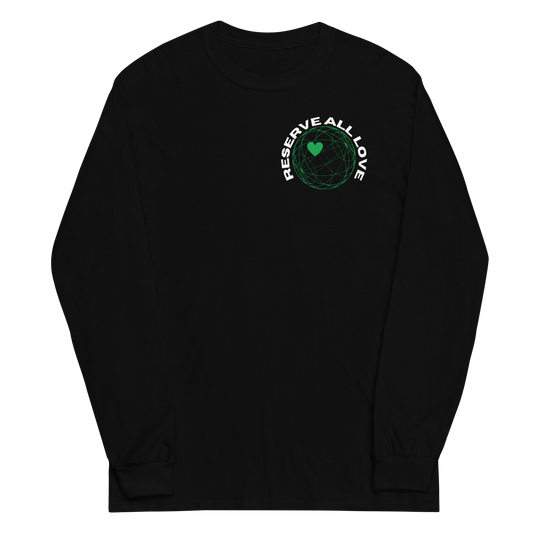 Reserve All Love Black and Green Long Sleeve Shirt