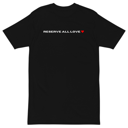 Reserve All Love Tee