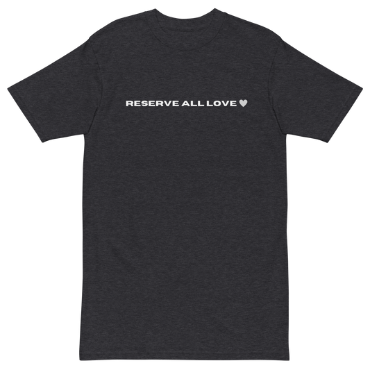 Reserve All Love Dark Grey and White Tee