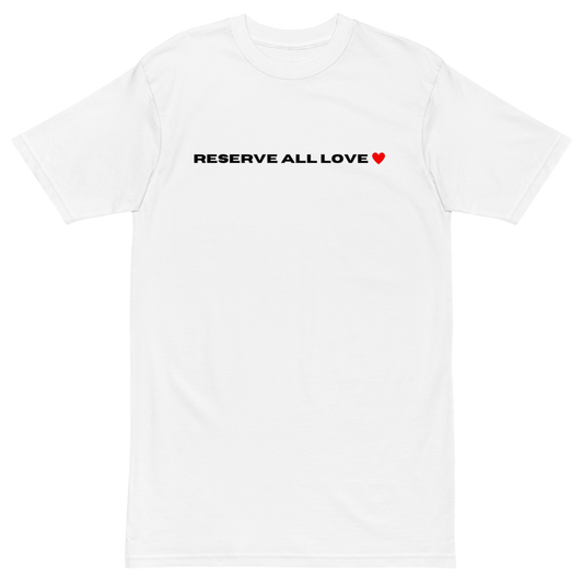 Reserve All Love White and Red Tee